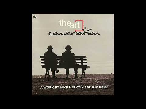 Mike Melvoin & Kim Park - The Art Of Conversation (2008)