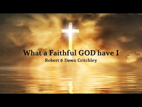 What A Faithful God Have I | Worship Video Lyrics