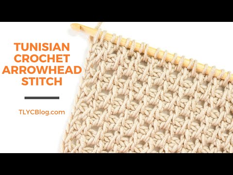 How To Tunisian Crochet Arrowhead Stitch - [BEGINNER PATTERN + TUTORIAL] Learn Tunisian Crochet