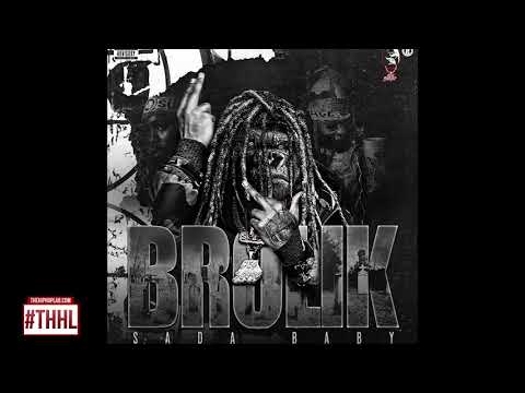 Sada Baby - Brolic