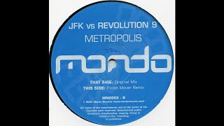 JFK vs. Revolution 9 - Metropolis (Prime Mover Remix) [2003]