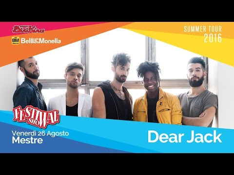 Dear Jack - Mezzo respiro @ Festival Show 2016 - Mestre