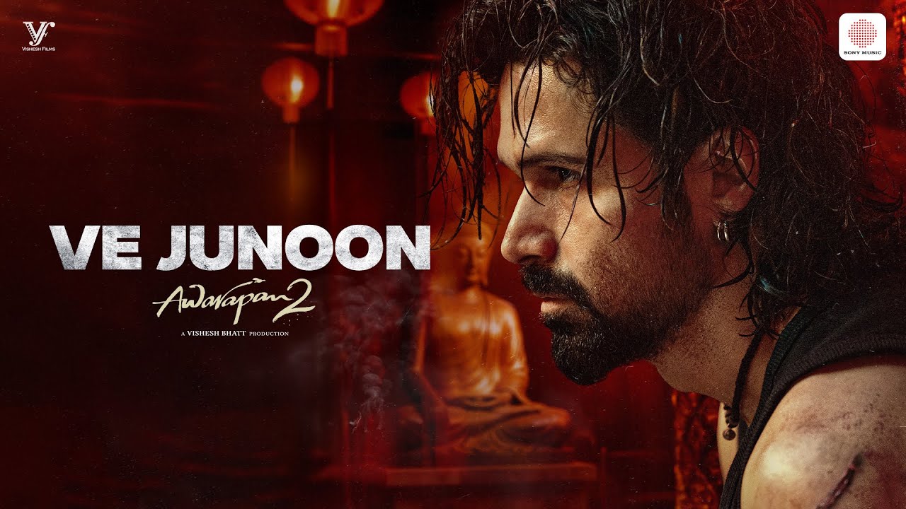 Ve Junoon Lyrics | Awarapan 2 | Subodhh Sharma