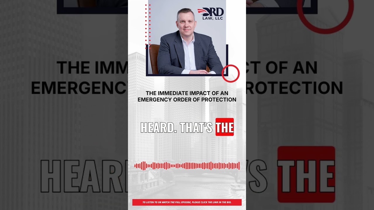 The Immediate Impact of an Emergency Order of Protection