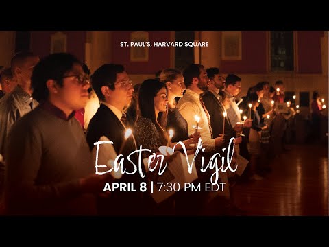 Easter Vigil | April 8, 2023