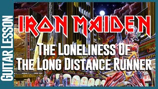 Iron Maiden - The Loneliness Of The Long Distance Runner - Guitar Lessons