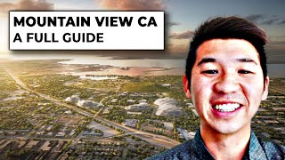 A Full Guide to Living in Mountain View, CA (Everything You Need to Know)