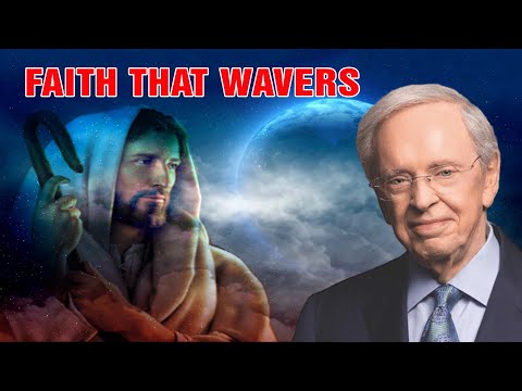 Charles Stanley Sermons 2021 - Faith That Wavers - Charles Stanley TV