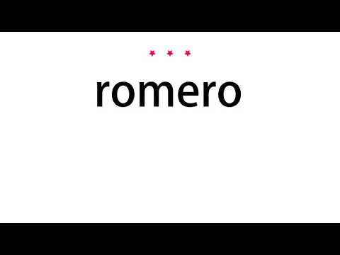 How to pronounce romero - Vocab Today
