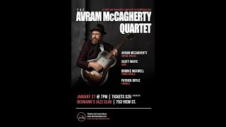 The Avram McCagherty Quartet - Jan. 27, 2024