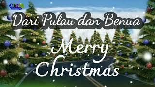 Download lagu Dari Pulau dan Benua, musik dan Lirik, lagu Natal. mp3 Download lagu Dari Pulau dan Benua, musik dan Lirik, lagu Natal. mp3