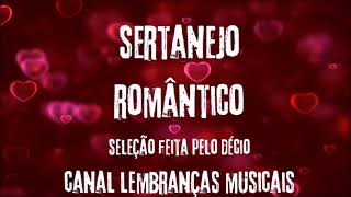 sertanejo romântico [seleção feita pelo Décio]