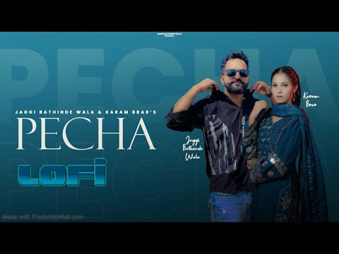 LOFI Pecha @jaggibathindewala @Karambrarofficial | Syphr | Latest New Punjabi Song 2024