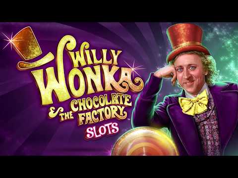 Willy Wonka and the Chocolate Factory Slots