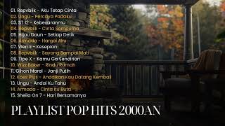 Download lagu Playlist Buat Santai | Pop Hits 2000an | Ungu, Armada, Sheila On 7, Tipe X, Vierra, Hijau Daun mp3 Download lagu Playlist Buat Santai | Pop Hits 2000an | Ungu, Armada, Sheila On 7, Tipe X, Vierra, Hijau Daun mp3