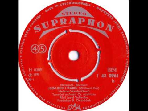 Helena Vondráčková - Jsem bůh i ďábel [1970 Vinyl Records 45rpm]