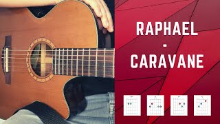 Tuto Guitare - Raphael - Caravane - Accords faciles pour dy©butants!