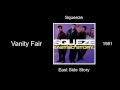 Squeeze - Vanity Fair - East Side Story [1981]