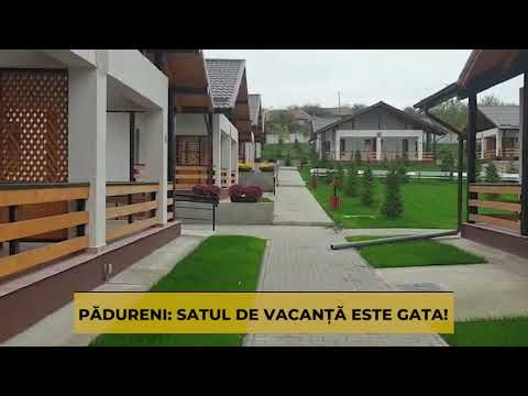 PĂDURENI: SATUL DE VACANȚĂ ESTE GATA!