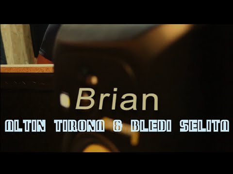 Bledi Selita, Altin Tirona & Geni Osmani - Brian