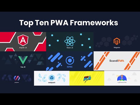 Top 10 PWA Frameworks in 2020
