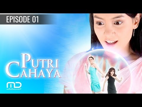 Putri Cahaya - Episode 01