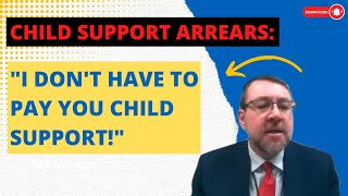 Child Support Arrears: "I Don