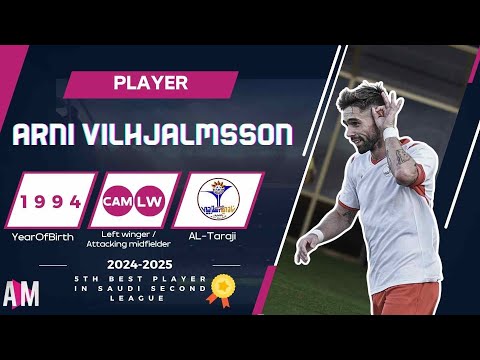 ~Arni Vilhjalmsson Player of Al-Taraji SAUDI ARABIA 2025