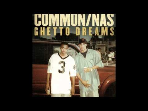Common - Ghetto Dreams ft. Nas