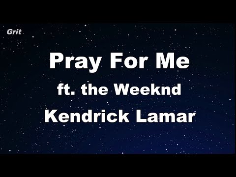 Pray For Me - The Weeknd, Kendrick Lamar Karaoke 【No Guide Melody】 Instrumental