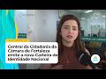Central da Cidadania da Câmara de Fortaleza emite a nova Carteira de Identidade Nacional