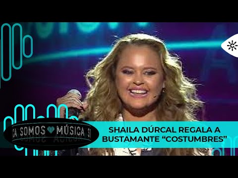 Somos Música | Shaila Dúrcal regala a Bustamante "Costumbres" uno de los temas de su madre