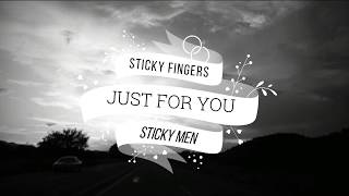 Just For You - Sticky Fingers [Subtitulada al Español]