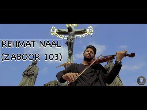 Rehmat Naal (Psalm 103) | New Zaboor - Instrumental