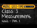 Maths Quiz for class 3 | Chapter Measurement | Part 1 | CBSE