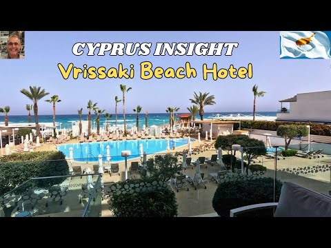Vrissaki Beach Hotel, Protaras Cyprus - 2024