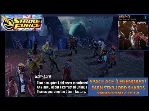 [*/\*] Marvel Strike Force - SPACE ACE Legendary Event (Earn Star-Lord shards) - Tiers from 1 to 9