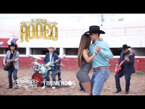 Los Tremendos León, Los Vendavales De Adán Meléndez - El Ultimo Rodeo (Video Oficial)