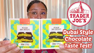 TRADER JOE'S DUBAI STYLE CHOCOLATE TASTE TEST! NOW AVAILABLE! THEY'RE SELLING FAST!