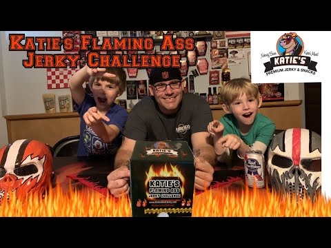 Katie's Flaming ASS Jerky Challenge