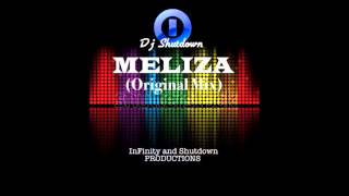 Dj Shutdown MELIZA (Original Mix)