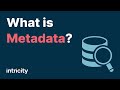 What Is Metadata