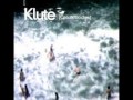Klute - Out Of Silence
