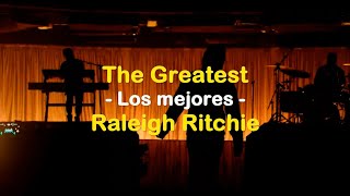 Raleigh Ritchie - The Greatest (Subtitulado)