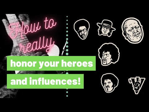 How to really Honor your Heroes and Influences! - Josh Smith