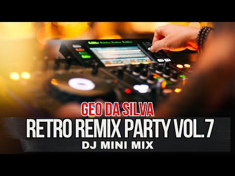 Geo Da Silva - Retro Remix Party vol.7 (Volare, Gloria, Shakin Stevens, Sara Perche Ti Amo)
