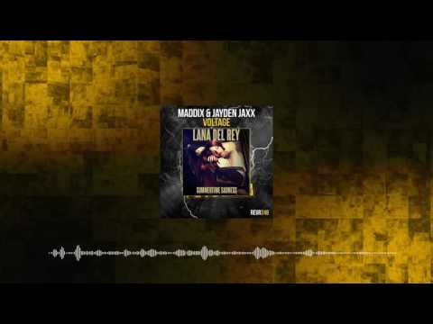 Maddix & Jayden Jaxx vs Lana del Rey - Voltage vs Summertime Sadness (Mazziu Mashup)
