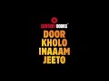 CenturyDoors 'Door Kholo Inaaam Jeeto' - Theme Song