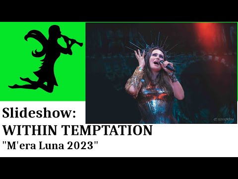 WITHIN TEMPTATION live at M'era Luna, August 13 2023, concert slideshow by Nightshade TV