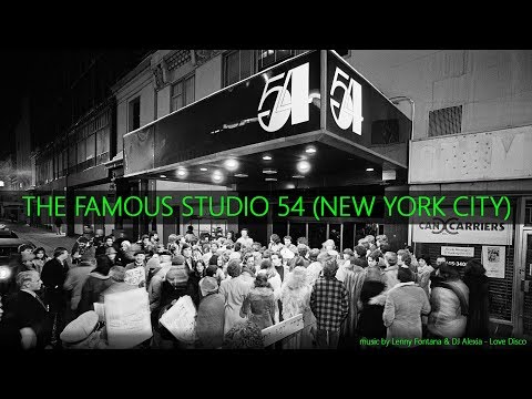 The famous nightclub Studio 54 (New York City) music by Lenny Fontana & DJ Alexia - Love Disco